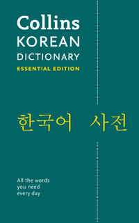 Collins Korean Dictionary : Essential Edition : 26,000 Translations for Everyday Use - Collins Dictionaries