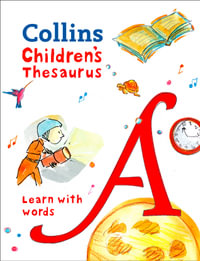 Collins Children's Thesaurus : Learn With Words - Collins Dictionaries