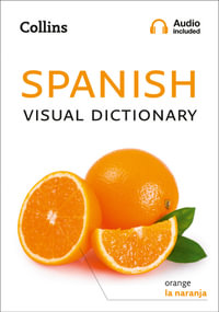 Collins Spanish Visual Dictionary : Collins Visual Dictionaries - Collins Dictionaries