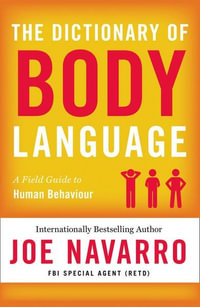 The Dictionary Of Body Language - Joe Navarro