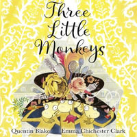 Three Little Monkeys - Quentin Blake