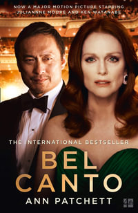 Bel Canto : Film Tie-in - Ann Patchett