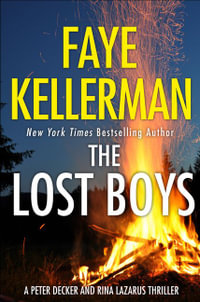 The Lost Boys : Peter Decker & Rina Lazarus - Faye Kellerman