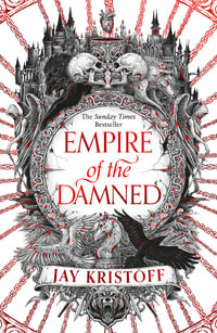 Empire of the Damned : Empire Of The Vampire - Jay Kristoff