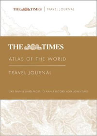 The Times Atlas Of The World : Travel Journal - Times Atlases