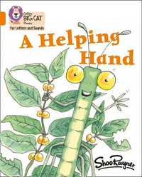 A Helping Hand : Band 06/Orange - Shoo Rayner