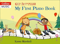 My First Piano Book : Get Set! Piano - Karen Marshall