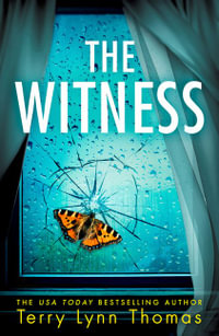 The Witness : Olivia Sinclair - Terry Lynn Thomas