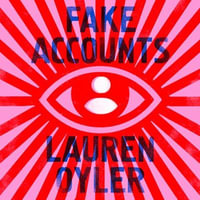 Fake Accounts - Lauren Oyler