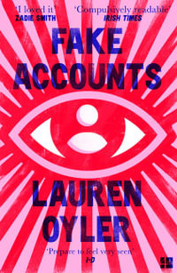 Fake Accounts - Lauren Oyler