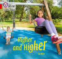 Higher and Higher : Band 02b/Red B - Liz Miles