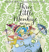 Three Little Monkeys Ride Again - Quentin Blake