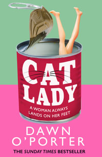 Cat Lady - Dawn O'Porter