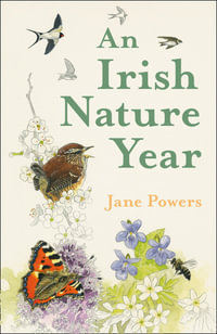 An Irish Nature Year - Jane Powers