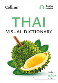 Thai Visual Dictionary : A Photo Guide To Everyday Words And Phrases In Thai - Collins Dictionaries