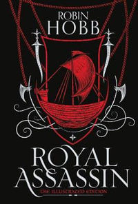 Royal Assassin [Illustrated Edition] : Farseer Trilogy - Robin Hobb