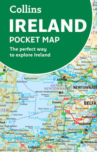 Ireland Pocket Map : The Perfect Way to Explore Ireland [New Edition] - Collins Maps