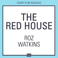 The Red House : Discover the new gripping and twisty psychological thriller for 2024 - Lauren Moakes