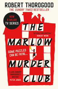 The Marlow Murder Club - Robert Thorogood