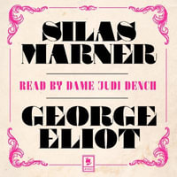 Silas Marner (Argo Classics) : Argo Classics - George Eliot