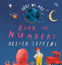 Here We Are - Book of Numbers - Oliver Jeffers