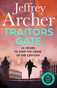 Traitors Gate - Jeffrey Archer