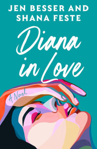 Diana in Love : Dirty Diana - Jen Besser