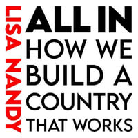 All In : How we build a country that works. The must-read manifesto for the future of Britain - Lisa Nandy