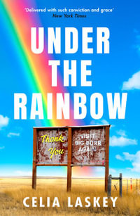 Under The Rainbow - Celia Laskey