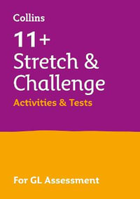 Collins 11+ - 11+ Stretch and Challenge Activities and Tests : For the Gl 2022 Tests - Collins 11+