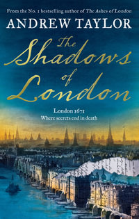 The Shadows of London : James Marwood & Cat Lovett - Andrew Taylor