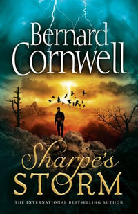 Sharpe's Storm (The Sharpe Series, Book 19) : The Sharpe Series : Book 19 - Bernard Cornwell