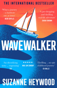 Wavewalker : Breaking Free - Suzanne Heywood