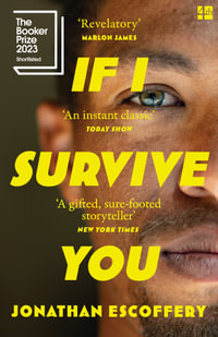 If I Survive You - Jonathan Escoffery