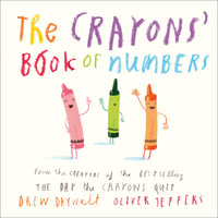 The Crayons' Book of Numbers : The Crayons - Drew Daywalt