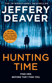 Hunting Time : Colter Shaw Thriller - Jeffery Deaver