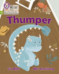 Big Cat Phonics for Little Wandle Letters and Sounds Revised - Thumper : Phase 4 - Liz Miles