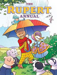 Rupert Annual 2023 : The Rupert Annual - Rupert Bear