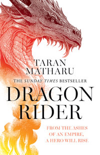 Dragon Rider : The Soulbound Saga - Taran Matharu