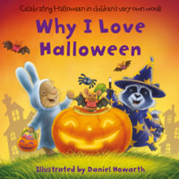 Why I Love Halloween - Daniel Howarth