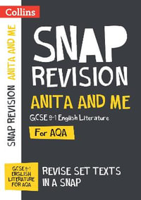 Anita and Me Aqa GCSE 9-1 English Literature Text Guide : Ideal for Home Learning, 2022 and 2023 Exams - Collins Maps