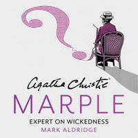 Agatha Christie's Marple : Expert on Wickedness