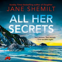 All Her Secrets : The brand new, gripping, unputdownable destination thriller for 2023 from the Sunday Times bestselling author, full of twists and secrets - Amalia Vitale