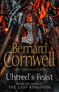 Uhtred's Feast - Bernard Cornwell