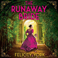 The Runaway Bride : A Lyme Park Scandal. New in 2023, an enthralling true story of Regency romance: the first novel in the Stately Scandals historical series (Stately Scandals, Book 1) - Laura Brydon