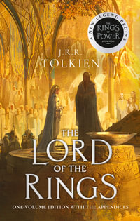 The Lord of the Rings : TV-Tie-In Single Volume Edition - J R R Tolkien