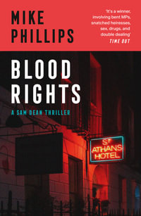 Blood Rights : Sam Dean - Mike Phillips