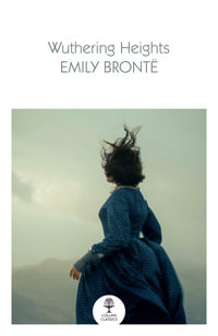 Wuthering Heights : Collins Classics - Emily Bronte