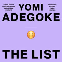 The List : The Instant Sunday Times bestselling Richard and Judy Book Club Pick - 'The Book Of The Summer' - Vogue - Sheila Atim