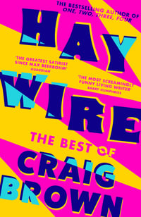 Haywire : The Best of Craig Brown - Craig Brown